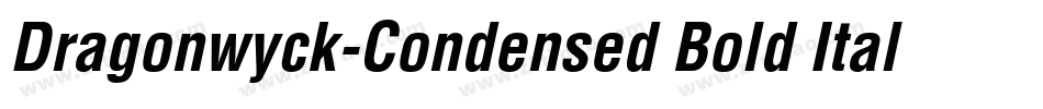 Dragonwyck-Condensed Bold Italic字体转换